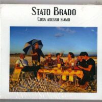 STATO BRADO - COME SIAMO ADESSO (cd nuovo)