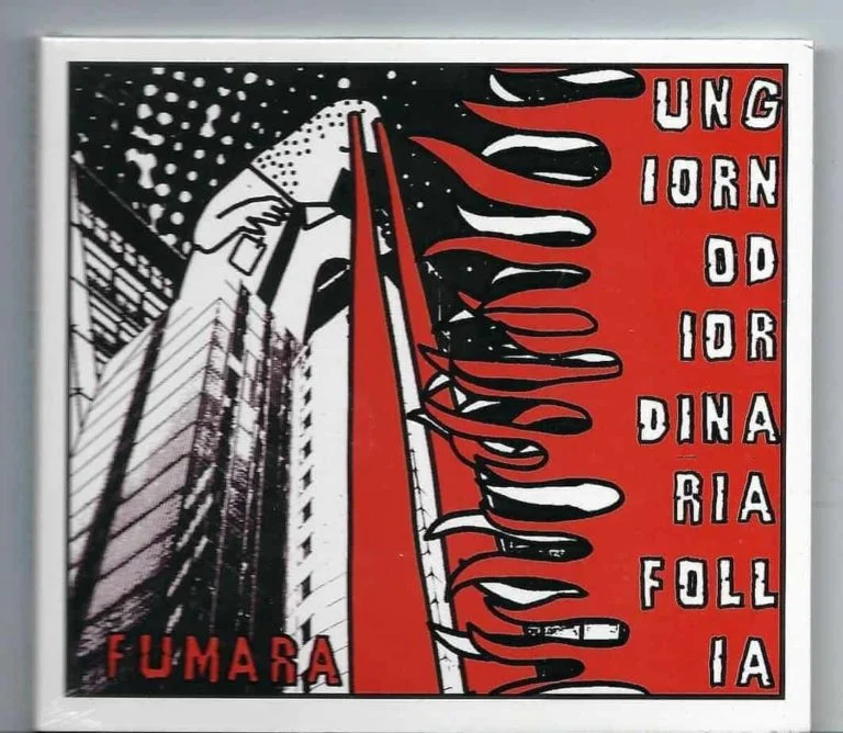 UN GIORNO DI ORDINARIA FOLLIA – FUMARA (cd nuovo)