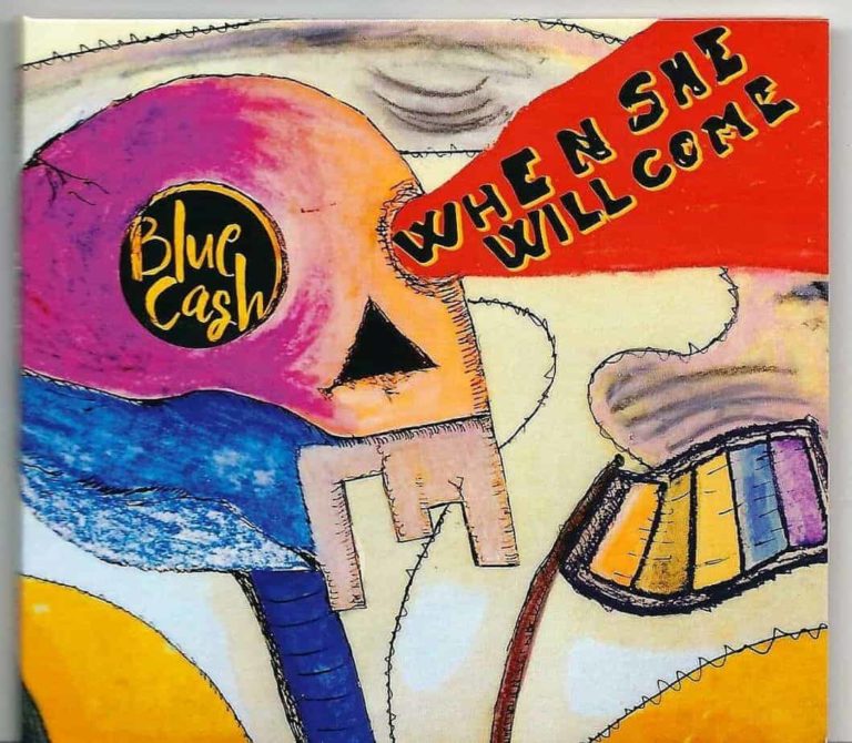 WHEN SHE WILL COME – BLUE CASH (cd nuovo)