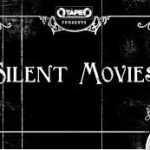 silent movies