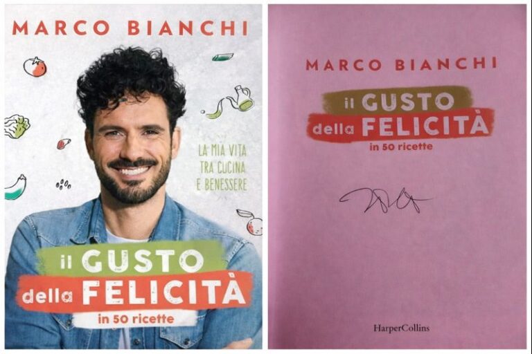 Il gusto della felicità in 50 ricette. La mia vita tra cucina e benessere – Libro autografato da Marco Bianchi