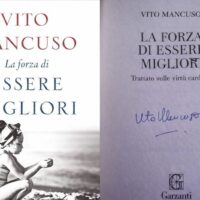 La forza di essere migliori - Libro autografato da Vito Mancuso