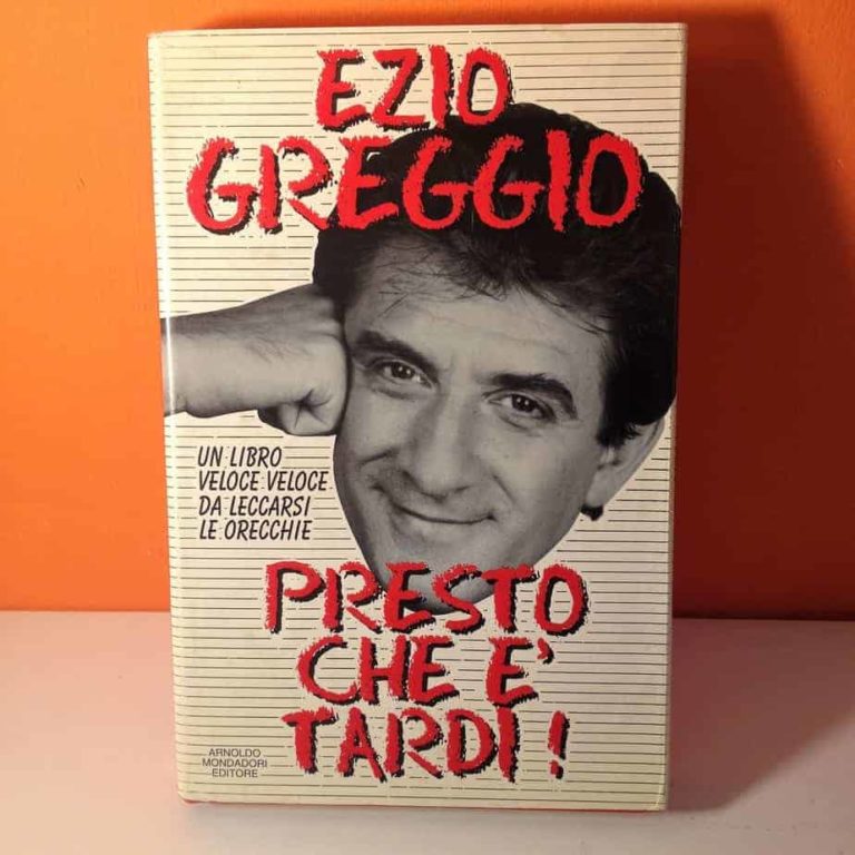 Presto che è tardi – Libro autografato da Ezio Greggio