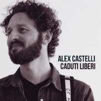 Caduti liberi – Alex Castelli (cd promo per la stampa)