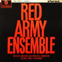 Red Army Ensemble - Artistic Director And Principle Conductor Colonel Boris Alexandrov [Used Vinyl 1963]