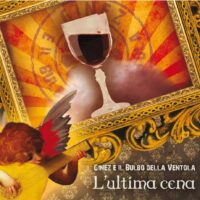 Ginez e il bulbo della ventola – L’ultima cena (cd promo per la stampa)