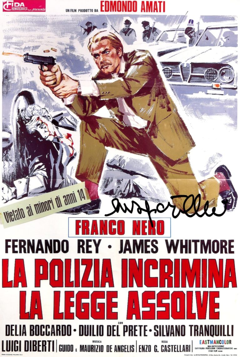 Enzo G. Castellari “LA POLIZIA INCRIMINA LA LEGGE ASSOLVE” – hand signed photo 21x29cm foto autografata