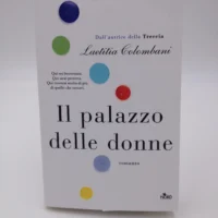 Il palazzo delle donne di Laetitia Colombani - libro autografato hand signed book