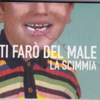 TI FARO' DEL MALE - LA SCIMMIA (cd promo stampa)
