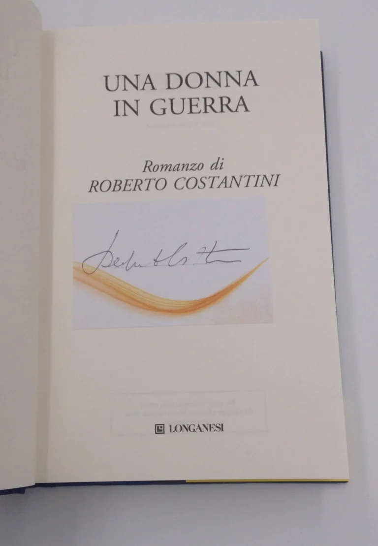 Una donna in guerra di Roberto Costantini – libro autografato