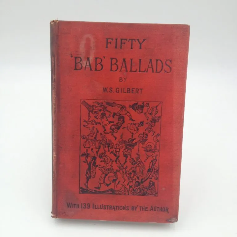 Fifty Bab Ballads – William Schwenck Gilbert 1892