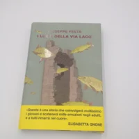 I lucci della via Lago di Giuseppe Festa - libro autografato hand signed book