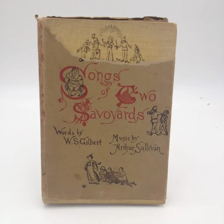 Songs Of Two Savoyards – William Schwenck Gilbert fine ‘800 inizio ‘900