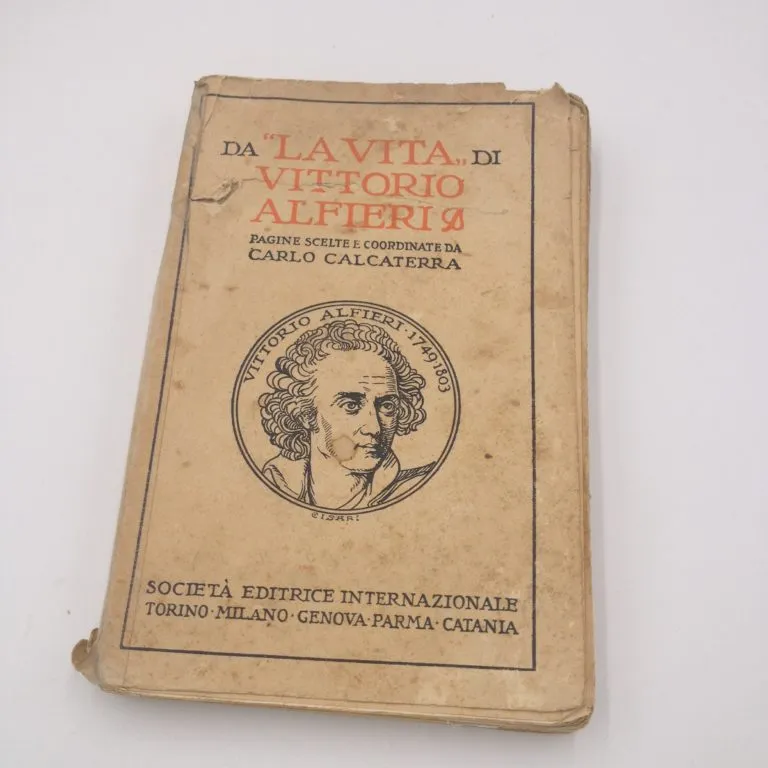 Carlo Calcaterra – La vita di Vittorio Alfieri (1930)