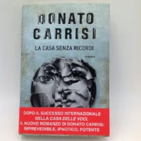 La casa senza ricordi autografato da Donato Carrisi
