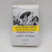 La gita in barchetta - Libro autografato da Andrea Vitali