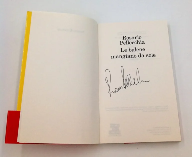 Le balene mangiano da sole autografato da Rosario Pellecchia