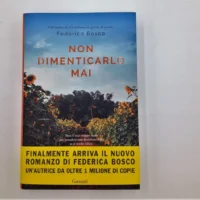 Non dimenticarlo mai autografato da Federica Bosco