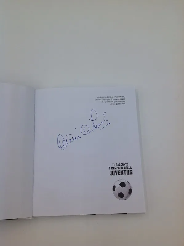 Ti racconto i campioni della Juventus autografato da Antonio Cabrini