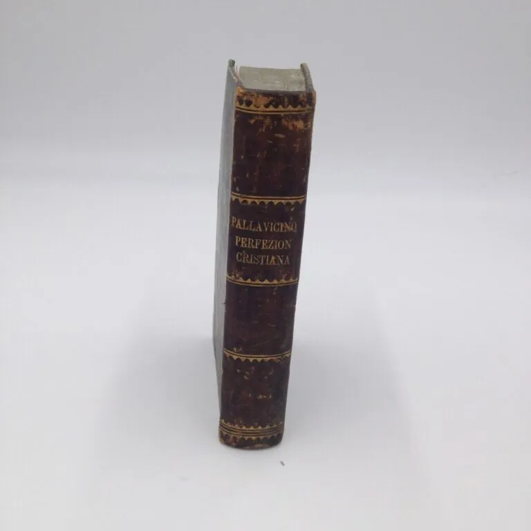 Arte della perfezion cristiana – Cardinale Sforza-Pallavicino (1843)