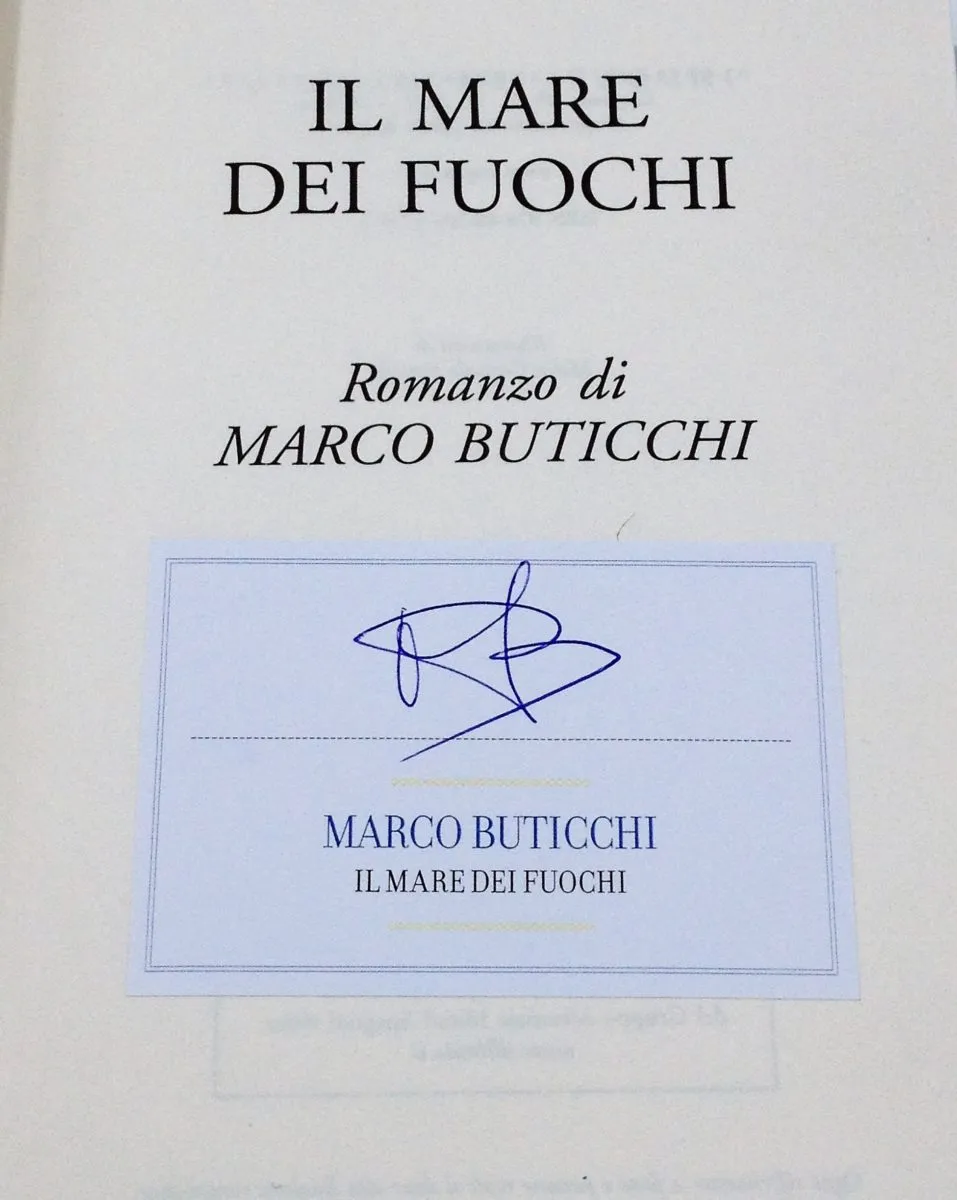 Il mare dei fuochi autografato da Marco Buticchi