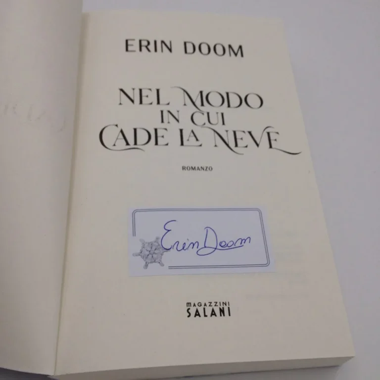 Nel modo in cui cade la neve autografato da Erin Doom