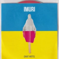 Chat Hotel - Imuri cd