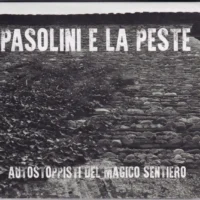 Autostoppisti del magico sentiero - Pasolini e la peste (cd )