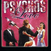 Psychos in Love dvd + card autografata da Gorman Bechard