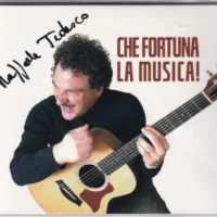 Raffaele Tedesco - Che fortuna la musica! (cd )