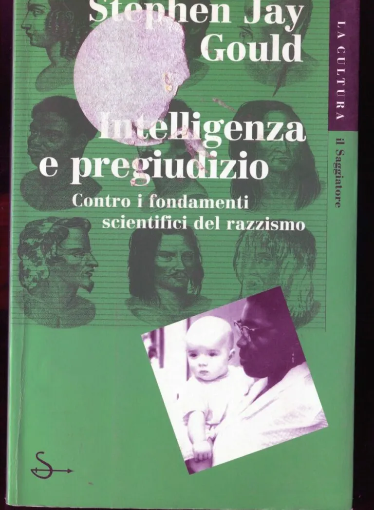 Intelligenza e pregiudizio, contro i fondamenti scientifici del razzismo di Stephen Jay Gould (usato)