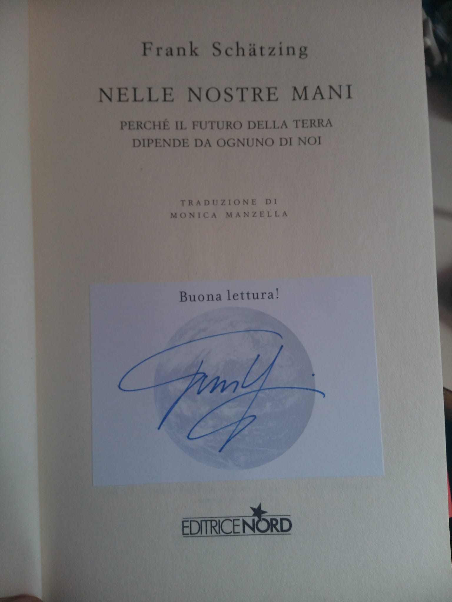 Nelle nostre mani - Libro autografato da Frank Schätzing