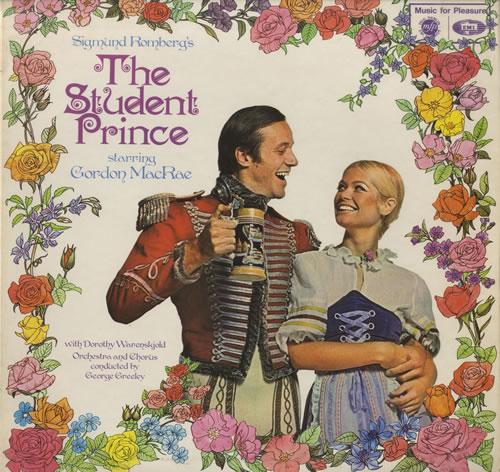 Sigmund Romberg – The Student Prince, starring Gordon MacRae