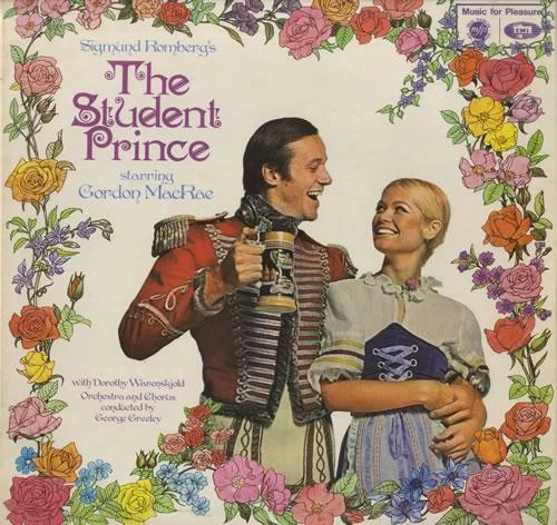 Sigmund Romberg – The Student Prince, starring Gordon MacRae