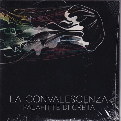 LA CONVALESCENZA – PALAFITTE DI CRETA (cd promo stampa)